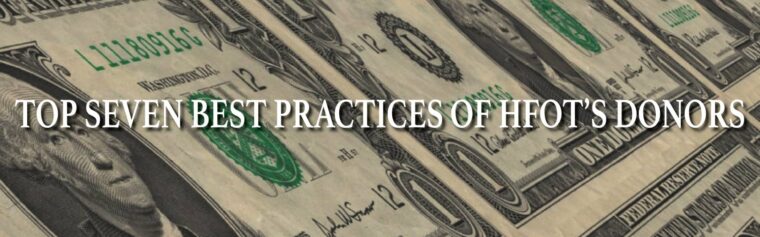 Top Seven Best Practices of HFOT’s Donors